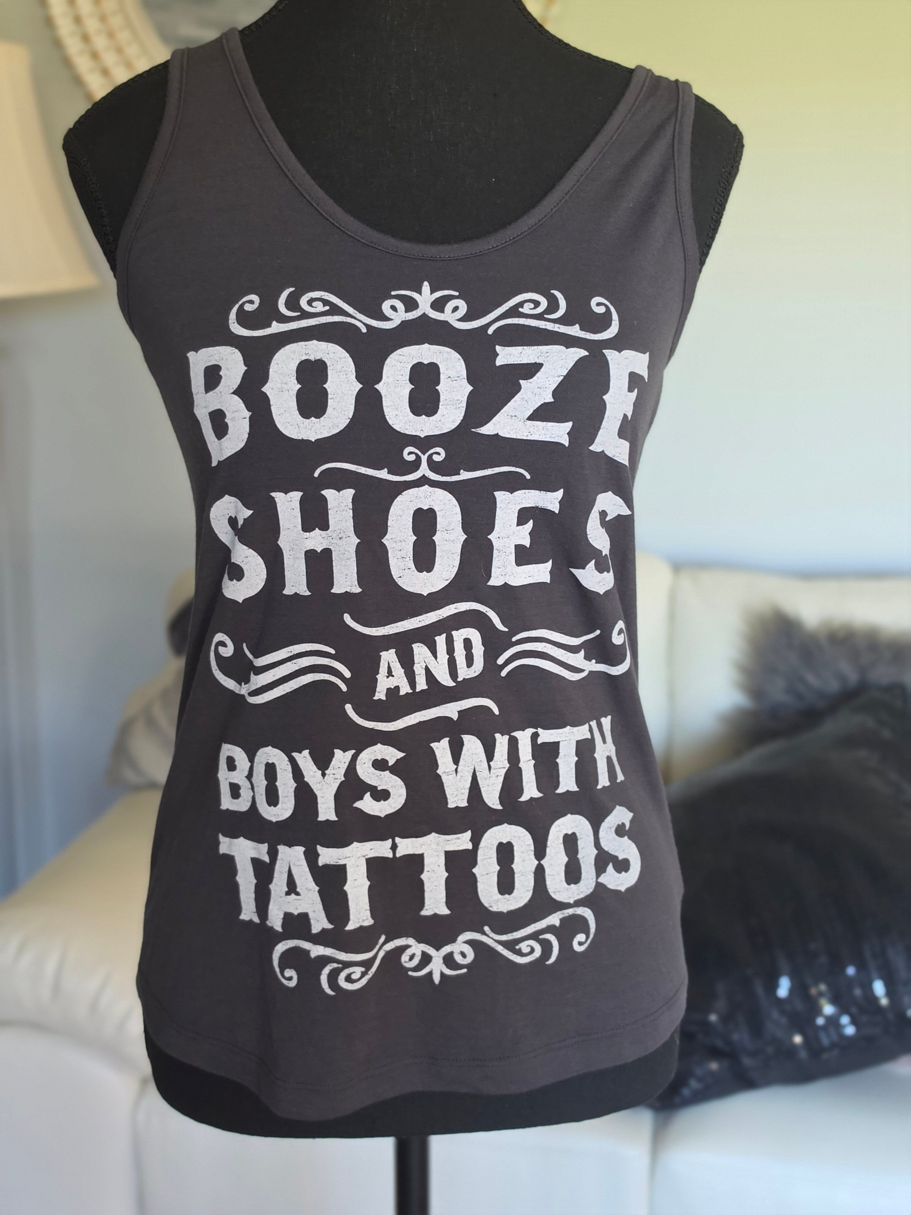 Booze, Shoes & Boys With Tattoos Tank — Streetwear Society