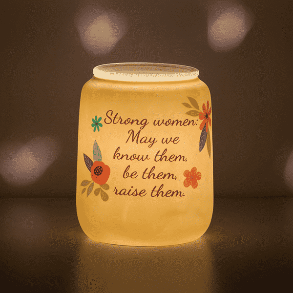 With Strength — Scentsy Large Warmer | “Strong Women: May We Know Them, Be Them, Raise Them”